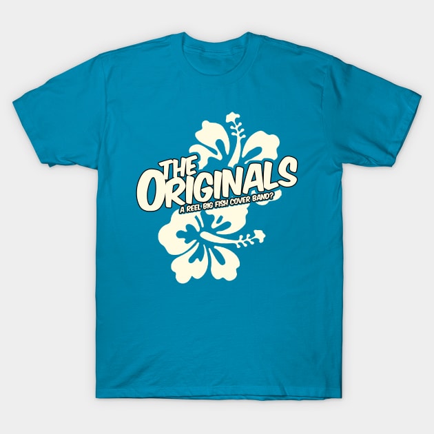 Hibiscus T-Shirt by The Originals - A Reel Big Fish Cover Band?